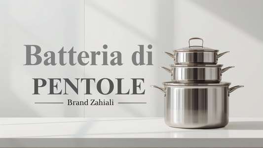 Batteria di pentole in acciaio inox - Zahiali