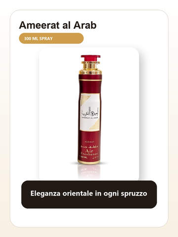 Ameerat al Arab spray ambiente 300 ml eleganza orientale in ogni spruzzo