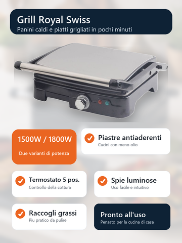 Royal Swiss grill 1500W 1800W piastre antiaderenti termostato spie luminose raccogli grassi